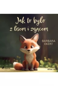 Jak to było z lisem i zającem