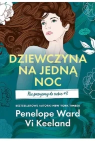 Dziewczyna na jedną noc. Nie pasujemy do siebie #3