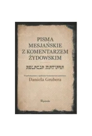 Pisma Mesjańskie z komentarzem żydowskim
