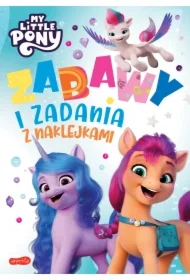 Zabawy i zadania z naklejkami. My Little Pony. Wydanie filmowe