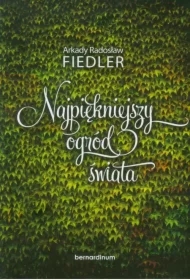 Najpiękniejszy ogród świata