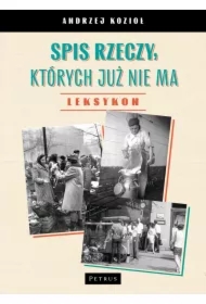 Spis rzeczy, których już nie ma - LEKSYKON