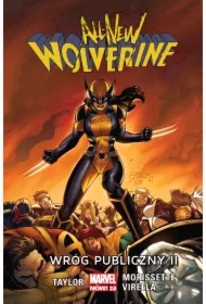 Wróg publiczny II. All-New Wolverine. Tom 3