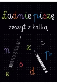 Ładnie piszę zeszyt z kalką