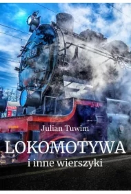 Lokomotywa i inne wierszyki dla dzieci