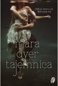 Tajemnica. Mara Dyer. Tom 1