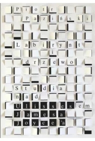 Labirynt i drzewo Studia nad Ulissesem Jamesa...