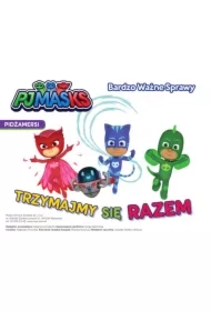 Pidżamersi. Bardzo ważne sprawy. Trzymajmy się razem