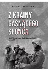 Z krainy gasnącego słońca T.3 IV Korpus Pancerny..