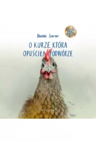 O kurze, która opuściła podwórze