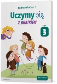 Uczymy się z Bratkiem. Klasa 2. Podręcznik. Część 3