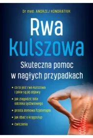 Rwa kulszowa. Skuteczna pomoc w nagłych przypadkach