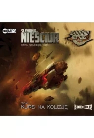 Kurs na kolizję. Shadow Raptors. Tom 1