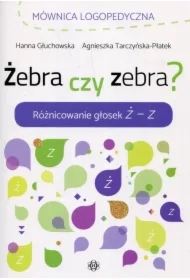 Żebra czy zebra? Różnicowanie głosek Ż - Z