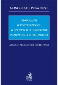 Odwołanie w postępowaniu w sprawach o udzielenie zamówienia publicznego