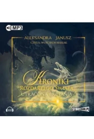 Kroniki rozdartego świata. Tom 2. Utracona Bretania