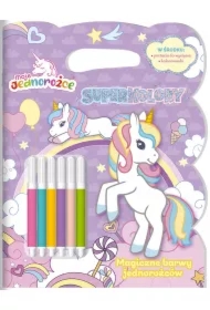 Magiczne barwy jednorożców. Moje Jednorożce. Superkolory