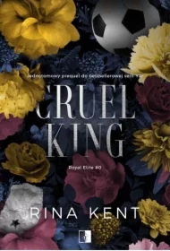 Cruel King. Royal Elite. Tom 0