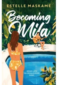 Becoming Mila