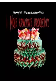 Moje krwawe urodziny