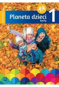Planeta dzieci. Sześciolatek. Karty pracy. Część 1