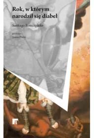 Rok, w którym narodził się diabeł