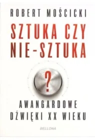 Sztuka czy nie-sztuka?