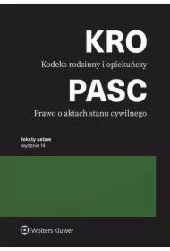 Kodeks rodzinny i opiekuńczy. Prawo o aktach stanu cywilnego. Przepisy
