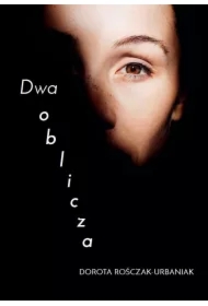 Dwa oblicza