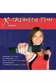 X-Tremely Fun - Rock Aerobics CD