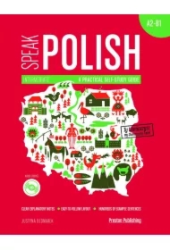 Speak Polish. A practical self-study guide. Part 2 A2-B1 + MP3