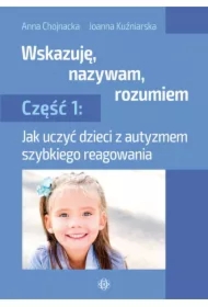 Wskazuję, nazywam, rozumiem cz.1