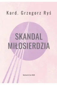 Skandal miłosierdzia