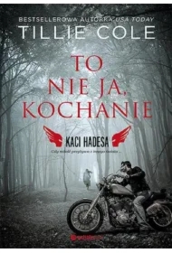 To nie ja kochanie - kaci hadesa tom 1