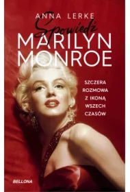 Spowiedź Marilyn Monroe