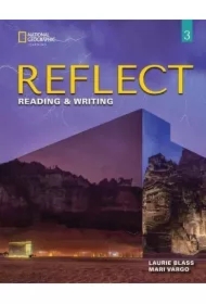 Reflect 3. Reading & Writing. Teacher`s Guide
