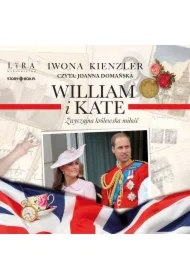 William i Kate. Zwyczajna królewska miłość