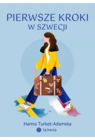 Pierwsze kroki w Szwecji