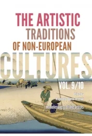 The Artistic Traditions of Non-European Cultures. Vol. 9