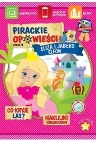 Pirackie opowieści. Część 4. Eliza i jabłko elfów