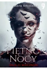 Piętno nocy. Daję ci wieczność akt 5