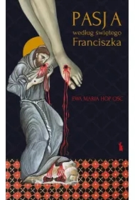 Pasja według świętego Franciszka