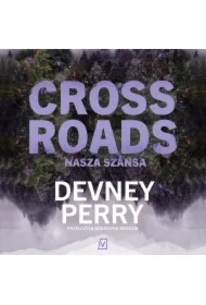 Crossroads. Nasza szansa