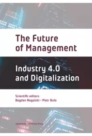 The Future of Management. Industry 4.0 AND Digitalization