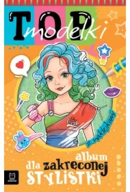 Top modelki. Album dla zakręconej stylistki
