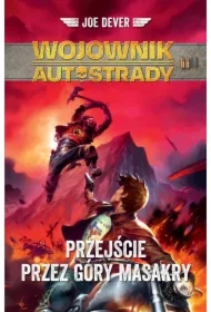 Wojownik Autostrady Przejście przez Góry Masakry