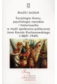 Socjologia tłumu, psychologia narodów...
