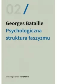Psychologiczna struktura faszyzmu