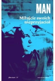 Miłujcie swoich nieprzyjaciół