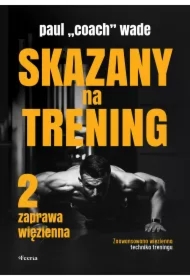 Skazany na trening 2